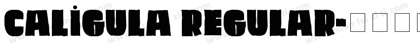Caligula Regular字体转换